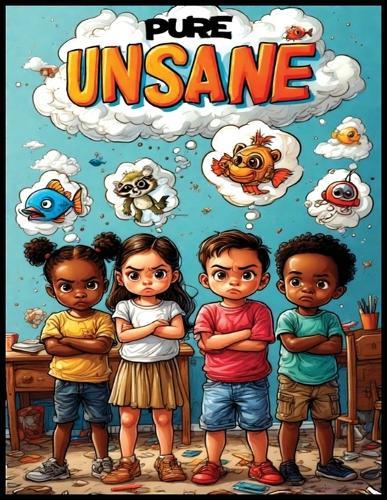 Pure Unsane