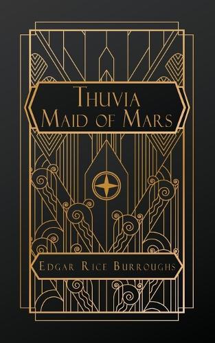 Thuvia Maid of Mars