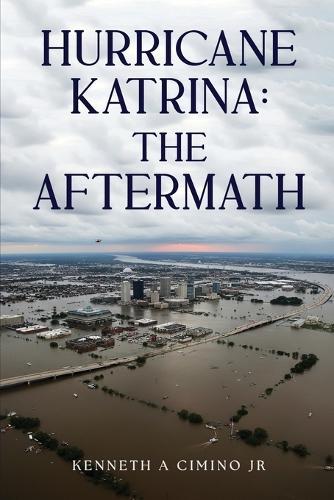 Hurricane Katrina: The Aftermath