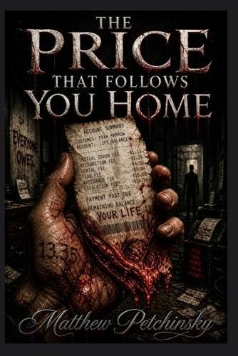 The Price That Follows You Home