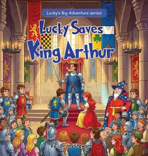 Lucky saves King Arthur