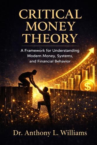 Critical Money Theory