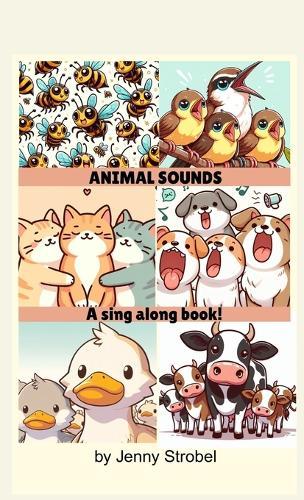 Animal Sounds: A Sing Along Book