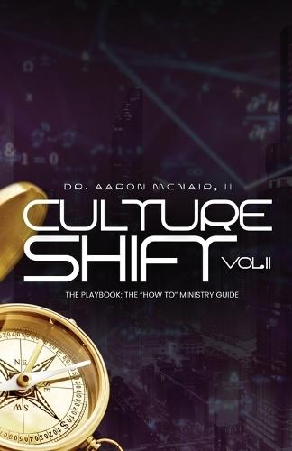 Culture Shift Volume 2: The Playbook