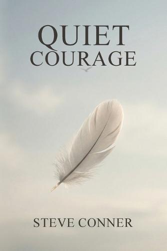Quiet Courage