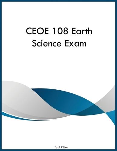 CEOE 108 Earth Science Exam