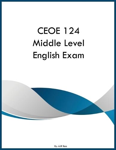 CEOE 124 Middle Level English Exam