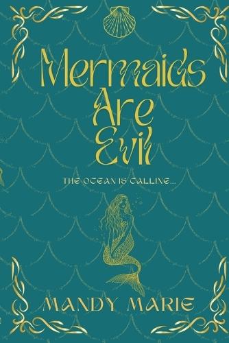 Mermaids are Evil