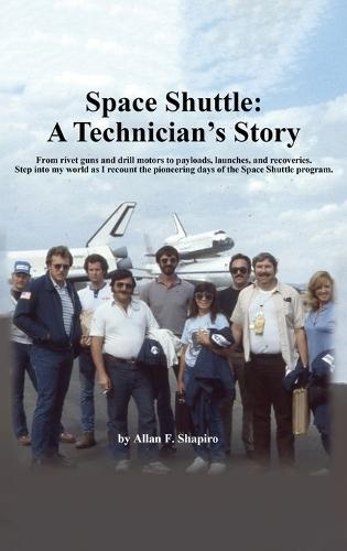 Space Shuttle: A Technician's Story