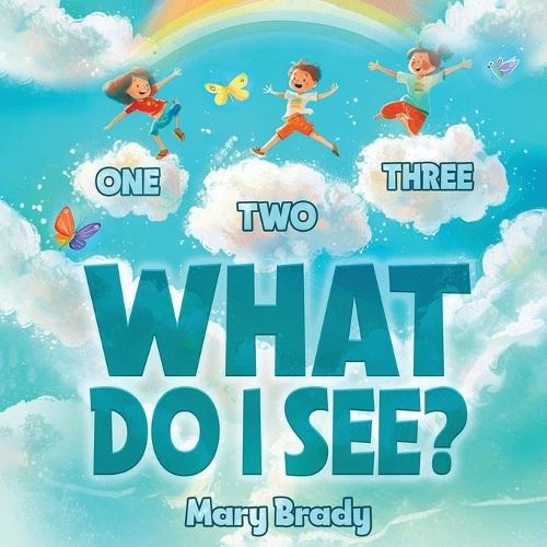 One, Two, Three, What Do I See?