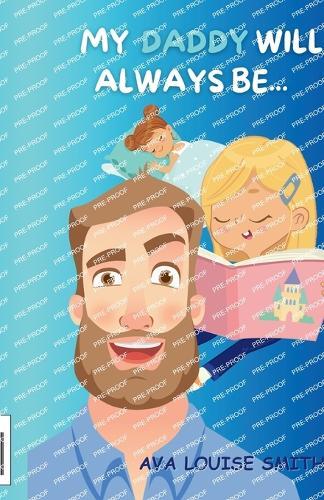 My Daddy will always be