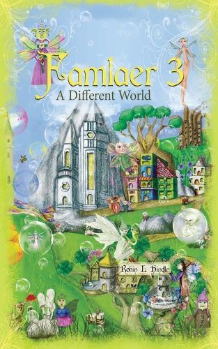 Famlaer 3 - A Different World