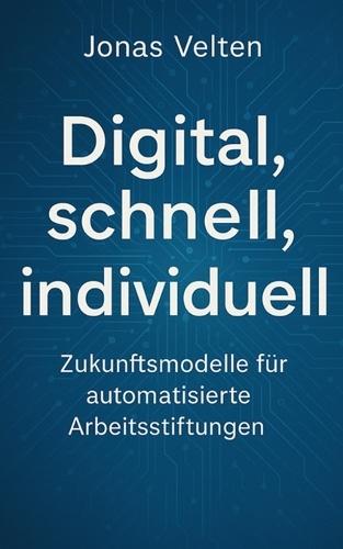 Digital, schnell, individuell: Zukunftsmodelle für automatisierte Arbeitsstiftungen
