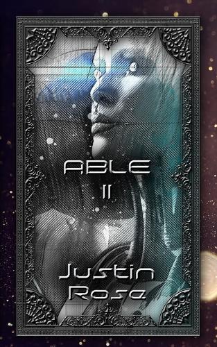 Able II: A Little Tale of the Future
