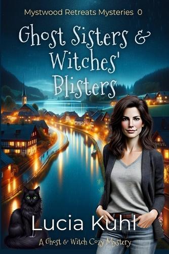Ghost Sisters & Witches' Blisters