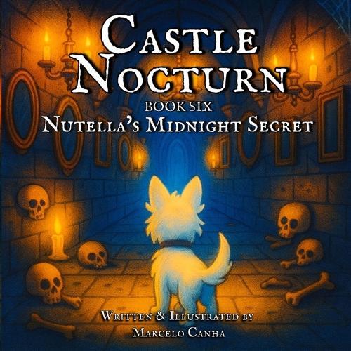 Castle Nocturn: Nutella's Midnight Secret