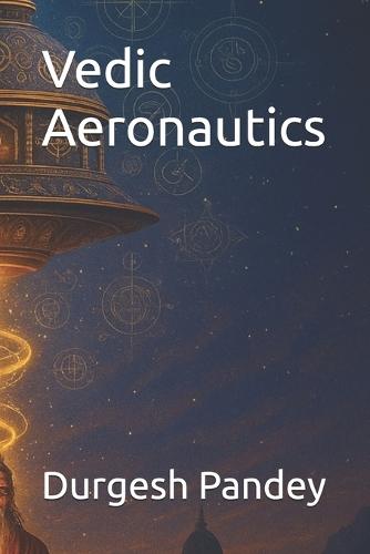 Vedic Aeronautics
