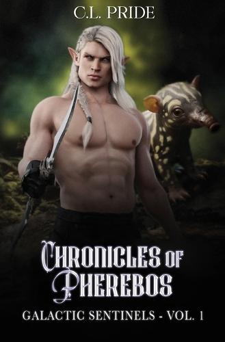 Galactic Sentinels: Chronicles of Pherebos (SCI-FI romance)