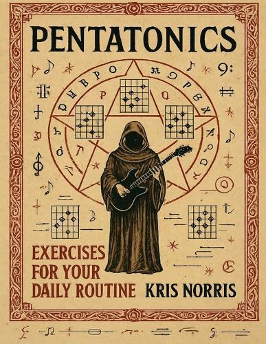 Pentatonics: Exercises for Everyday Technique Building
