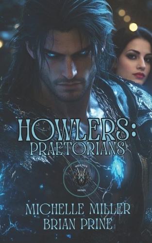 Howlers Praetorians