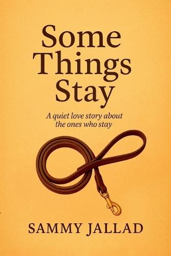 Some Things Stay