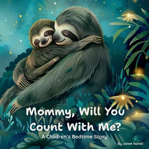 Mommy, Will You Count With Me?