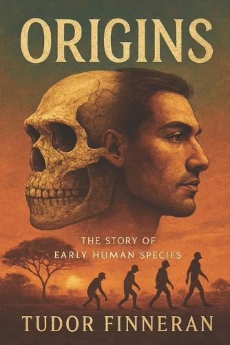 Origins: The Story of Early Human Species