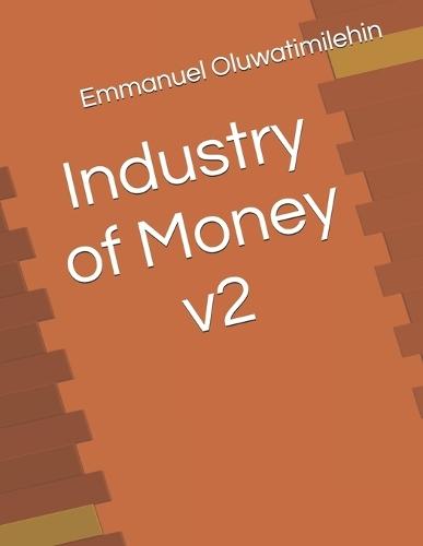 Industry of Money v2