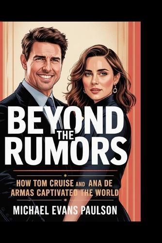 Beyond the Rumors: How Tom Cruise and Ana de Armas Captivated the World