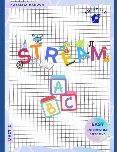 STREAM ABC Unit 2: A Step-by-Step Reading Course for Ages 3-7: Easy Interesting Interactive With Video Included: Letters C, D&E