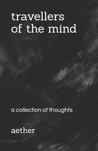 Travellers of the mind