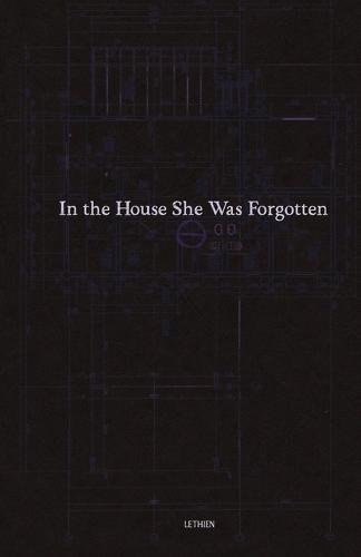 In the House She Was Forgotten