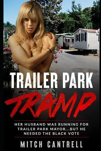 Trailer Park Tramp