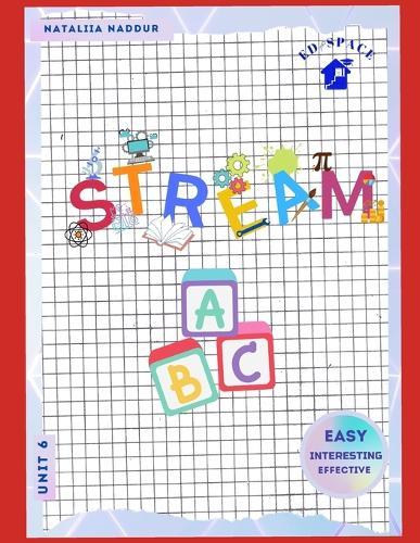 STREAM ABC Unit 6: A Step-by-Step Reading Course for Ages 3-7: Easy Interesting Interactive With Video Included: Letters V, W, X, Y & Z