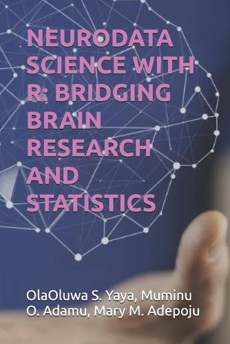 Neurodata Science with R: Bridging Brain Research and Statistics