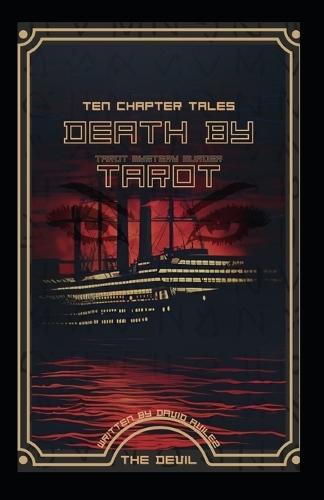 Death By Tarot: A Ten Chapter Tales: Suspense Series