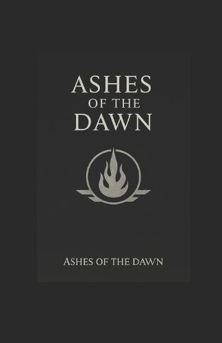 Ashes of the Dawn