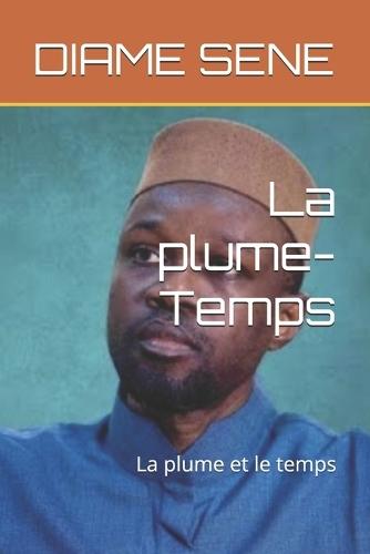 La plume-Temps: La plume et le temps