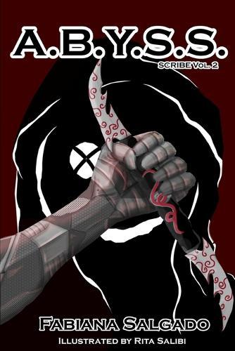 A.B.Y.S.S.: Scribe Vol. 2