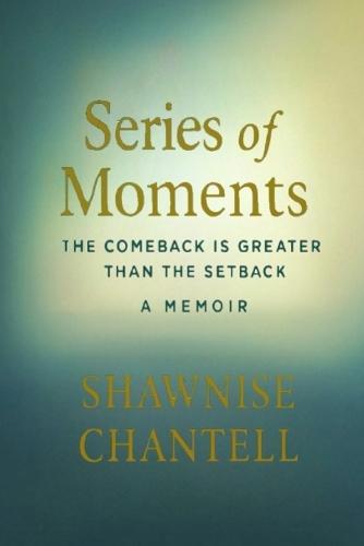 Series Of Moments: The Comeback Is Greater Than The Setback