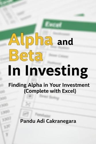 Alpha and Beta in Investing: Finding Alpha in Your Investment (Complete with Excel)