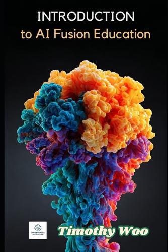 Introduction to AI Fusion Education: 15-Day Master Plan