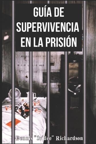 Guía de Supervivencia en la Prisión