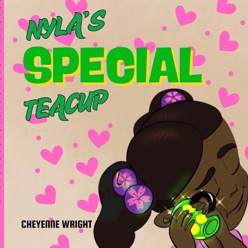 Nyla's Special Teacup