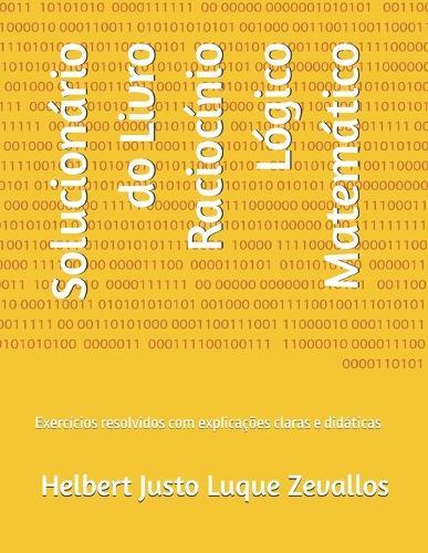 Solucionário do Livro Raciocínio Lógico Matemático: Exercícios resolvidos com explicações claras e didáticas