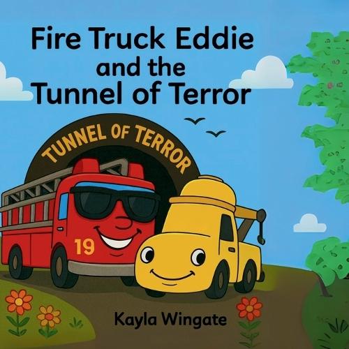 Fire Truck Eddie and the Tunnel of Terror