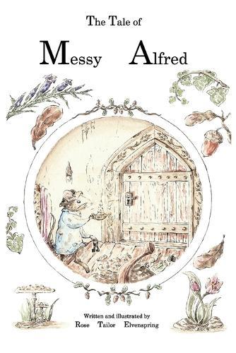 The Tale of Messy Alfred