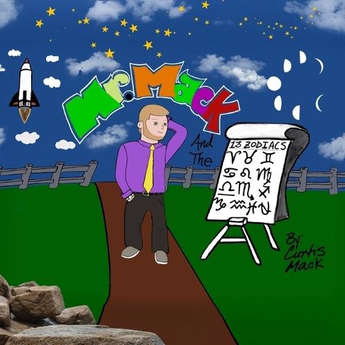 Mr. Mack & The 13 Zodiacs