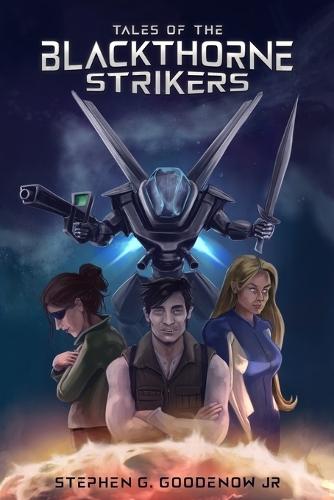 Tales of the Blackthorne Strikers