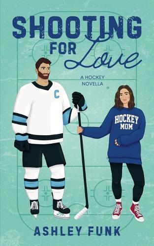 Shooting for Love: A Hockey Novella